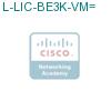 L-LIC-BE3K-VM= подробнее