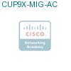 CUP9X-MIG-AC подробнее