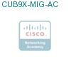 CUB9X-MIG-AC подробнее