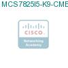 MCS7825I5-K9-CME1 подробнее