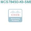 MCS7845I3-K9-SME1 подробнее