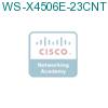 WS-X4506E-23CNTR= подробнее