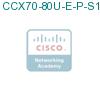 CCX70-80U-E-P-S1 подробнее