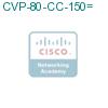 CVP-80-CC-150= подробнее