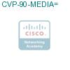 CVP-90-MEDIA= подробнее