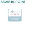ASA5540-DC-K8 подробнее