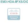 EM3-HDA-8FXS/DID= подробнее