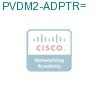 PVDM2-ADPTR= подробнее