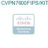 CVPN7600FIPS/KIT= подробнее
