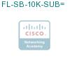 FL-SB-10K-SUB= подробнее