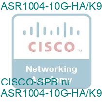 ASR1004-10G-HA/K9