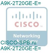 A9K-2T20GE-E=