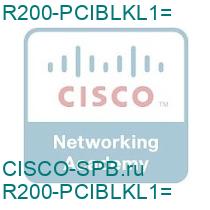 R200-PCIBLKL1=