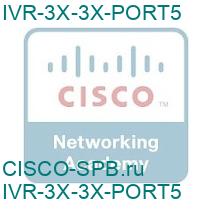 IVR-3X-3X-PORT5