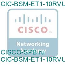 CIC-BSM-ET1-10RVU