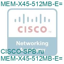 MEM-X45-512MB-E=