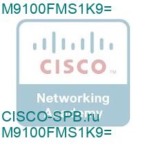 M9100FMS1K9=